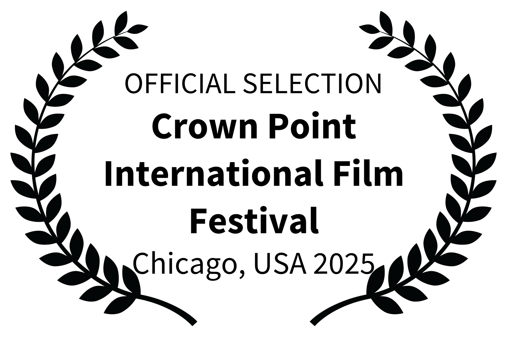 OFFICIAL SELECTION - Crown Point International Film Festival - Chicago USA 2025